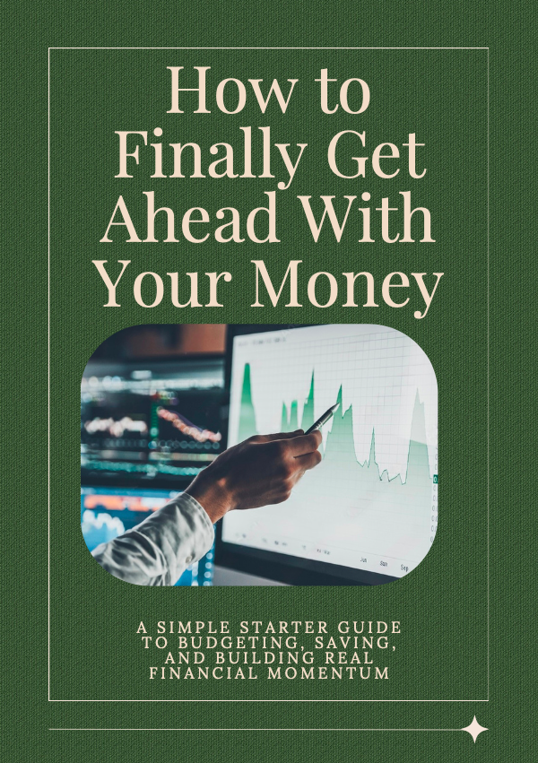 Finally Get Ahead With Your Money